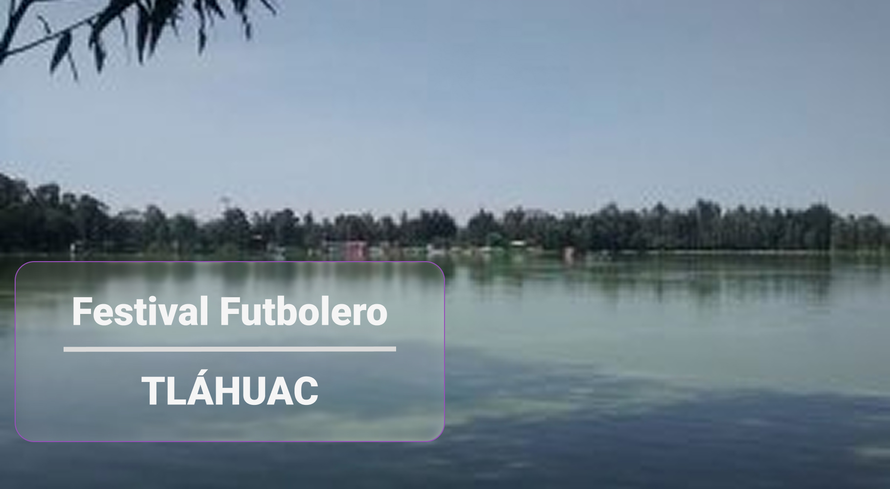 Bosque de Tláhuac Forest Park